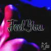 Ryan The Word Player - Feel You (Radio Edit) - Single